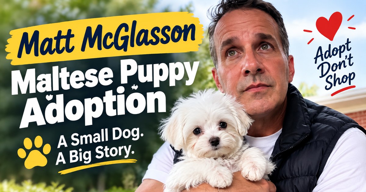 Cover art for the Matt McGlasson Maltese puppy adoption story: a veterinarian holding Chickie, a white Maltese puppy, with the text 'Matt McGlasson — Maltese Puppy Adoption' and 'Adopt Don't Shop'
